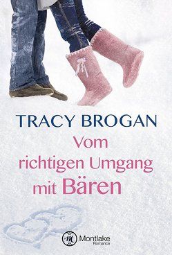 Vom richtigen Umgang mit Bären von Brogan,  Tracy, Bürgel,  Diana