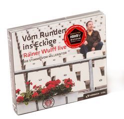 Vom Runden ins Eckige. Rainer Wulff live. Die Stimme vom Millerntor von Nagel,  Christoph, Nast,  Thomas, Wulff,  Rainer, Würdemann,  Liefka