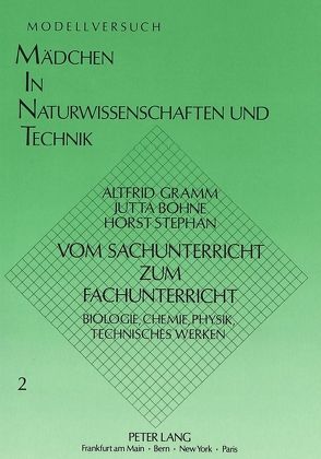 Vom Sachunterricht zum Fachunterricht von Bohne,  Jutta, Gramm,  Altfrid, Stephan,  Horst