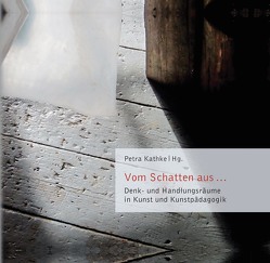 Vom Schatten aus … von Kathke,  Petra