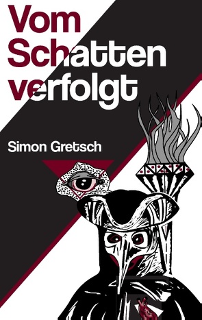 Vom Schatten verfolgt von Gretsch,  Simon