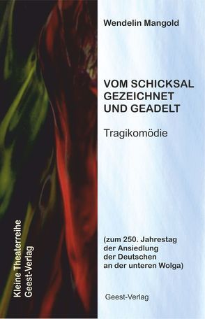 Vom Schicksal gezeichnet und geadelt von Büngen,  Alfred, Mangold,  Wendelin, Peters,  Andreas