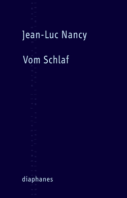 Vom Schlaf von Nancy,  Jean-Luc, Osten,  Esther von der