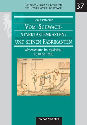 Vom „Schwachstarktastenkasten“ und seinen Fabrikanten von Petersen,  Sonja