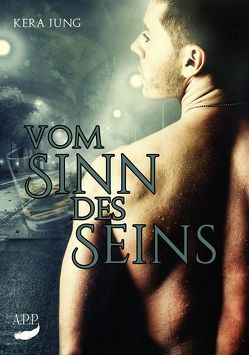 Vom Sinn des Seins von Jung,  Kera