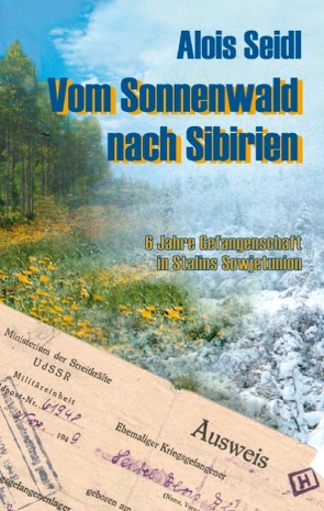 Vom Sonnenwald nach Sibirien von Seidl,  Alois