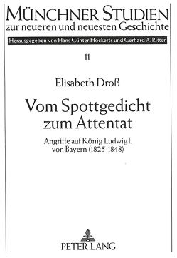 Vom Spottgedicht zum Attentat von Dross,  Elisabeth