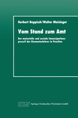 Vom Stand zum Amt von Deppisch,  Herbert, Meisinger,  Walter