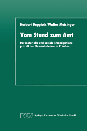 Vom Stand zum Amt von Deppisch,  Herbert, Meisinger,  Walter