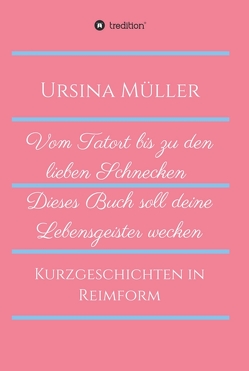 Vom Tatort bis zu den lieben Schnecken von Müller,  Ursina