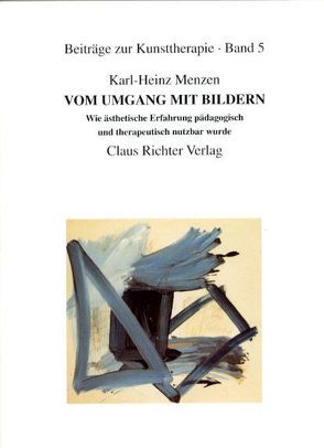 Vom Umgang mit Bildern von Menzen,  Karl Heinz, Rech,  Peter