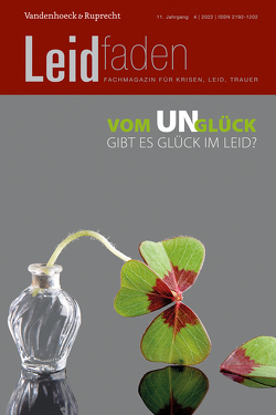 Vom Un-Glück – Gibt es Glück im Leid? von Brathuhn,  Sylvia, Schärer–Santschi,  Erika, Simader,  Rainer