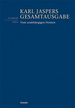 Vom unabhängigen Denken von Hartmann,  Georg, Jaspers,  Karl