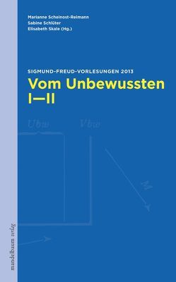 Vom Unbewussten I-II von Scheinost-Reimann,  Marianne, Schlüter,  Sabine, Skale,  Elisabeth