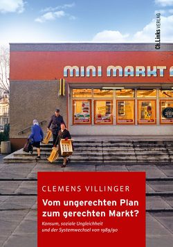 Vom ungerechten Plan zum gerechten Markt? von Villinger,  Clemens