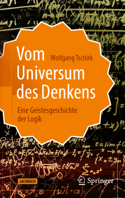 Vom Universum des Denkens von Tschirk,  Wolfgang