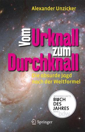 Vom Urknall zum Durchknall von Unzicker,  Alexander