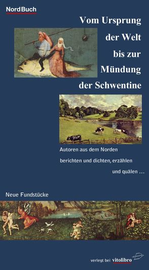 Vom Ursprung der Welt bis zur Mündung der Schwentine von e. V.,  NordBuch