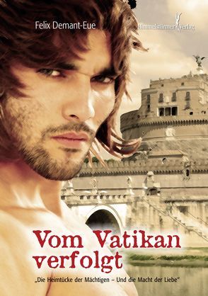 Vom Vatikan verfolgt von Demant-Eue,  Felix