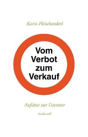 Vom Verbot zum Verkauf von Fleischanderl,  Karin