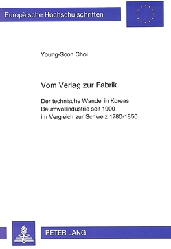 Vom Verlag zur Fabrik von Choi,  Young-Soon