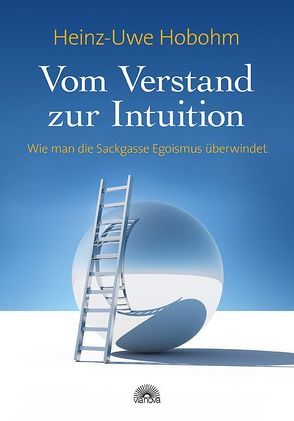 Vom Verstand zur Intuition von Hobohm,  Heinz-Uwe