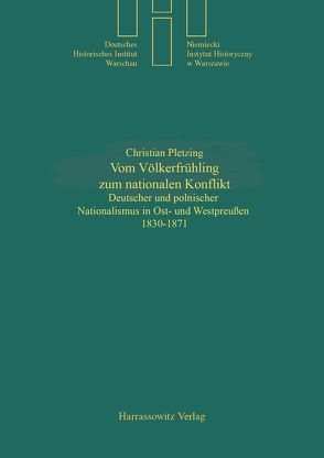 Vom Völkerfrühling zum nationalen Konflikt von Pletzing,  Christian