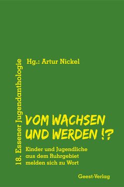 Vom Wachsen und Werden von Nickel,  Artur