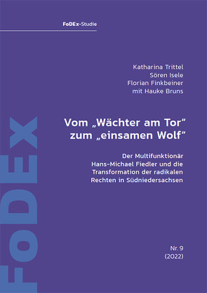 Vom „Wächter am Tor“ zum „einsamen Wolf“ von Bruns,  Hauke, Finkbeiner,  Florian, Isele,  Sören, Trittel,  Katharina