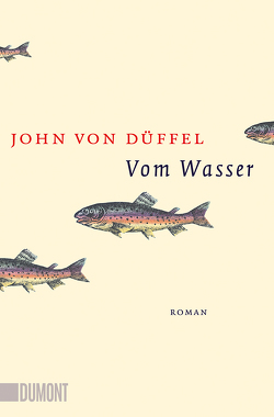 Vom Wasser von Düffel,  John von