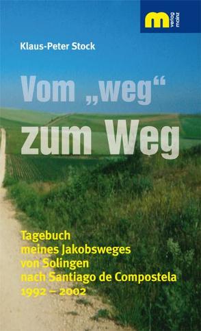 Vom „weg“ zum Weg von Stock,  Klaus-Peter