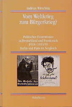 Vom Weltkrieg zum Bürgerkrieg? von Wirsching,  Andreas