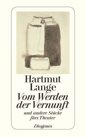 Vom Werden der Vernunft von Lange,  Hartmut