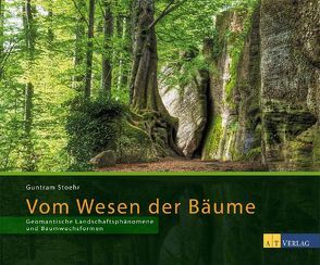 Vom Wesen der Bäume von Stoehr,  Guntram