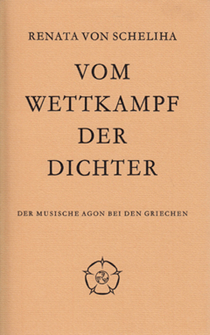 Vom Wettkampf der Dichter von Scheliha,  Renata von