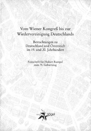 Vom Wiener Kongreß bis zur Wiedervereinigung Deutschlands von Gietl,  Petronilla