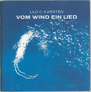 Vom Wind ein Lied von Karsten,  Lilo C