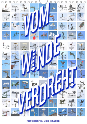 Vom Winde Verdreht (Wandkalender 2019 DIN A4 hoch) von Haafke,  Udo