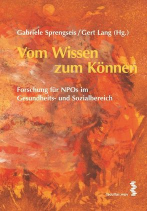 Vom Wissen zum Können von Lang,  Gert, Sprengseis,  Gabriele