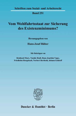 Vom Wohlfahrtsstaat zur Sicherung des Existenzminimums? von Rüber,  Hans-Josef