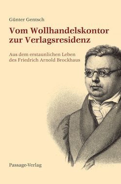 Vom Wollhandelskontor zur Verlagsresidenz von Gentsch,  Günter