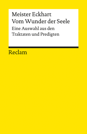 Vom Wunder der Seele von Lanczkowski,  Johanna, Meister Eckhart, Schmid Noerr,  Friedrich Alfred