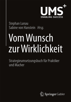 Vom Wunsch zur Wirklichkeit von Hanstein,  Sabine, Lunau,  Stephan