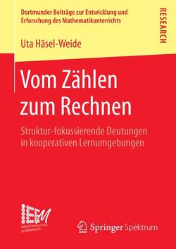 Vom Zählen zum Rechnen von Häsel-Weide,  Uta