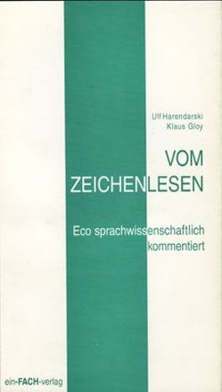 Vom Zeichenlesen von Gloy,  Klaus, Harendarski,  Ulf