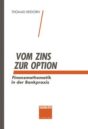 Vom Zins zur Option von Heidorn,  Thomas