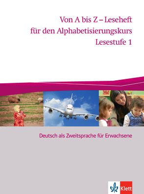 Von A bis Z – Leseheft für den Alphabetisierungskurs