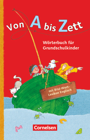 Von A bis Zett – Wörterbuch für Grundschulkinder – Allgemeine Ausgabe von Sennlaub,  Gerhard