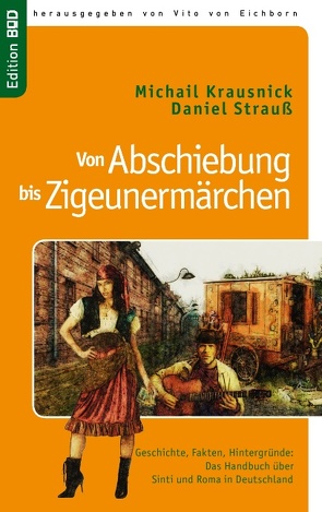 Von Abschiebung bis Zigeunermärchen von Eichborn,  Vito von, Krausnick,  Michail, Strauss,  Daniel