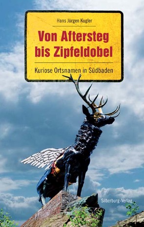 Von Aftersteg bis Zipfeldobel von Kugler,  Hans Jürgen